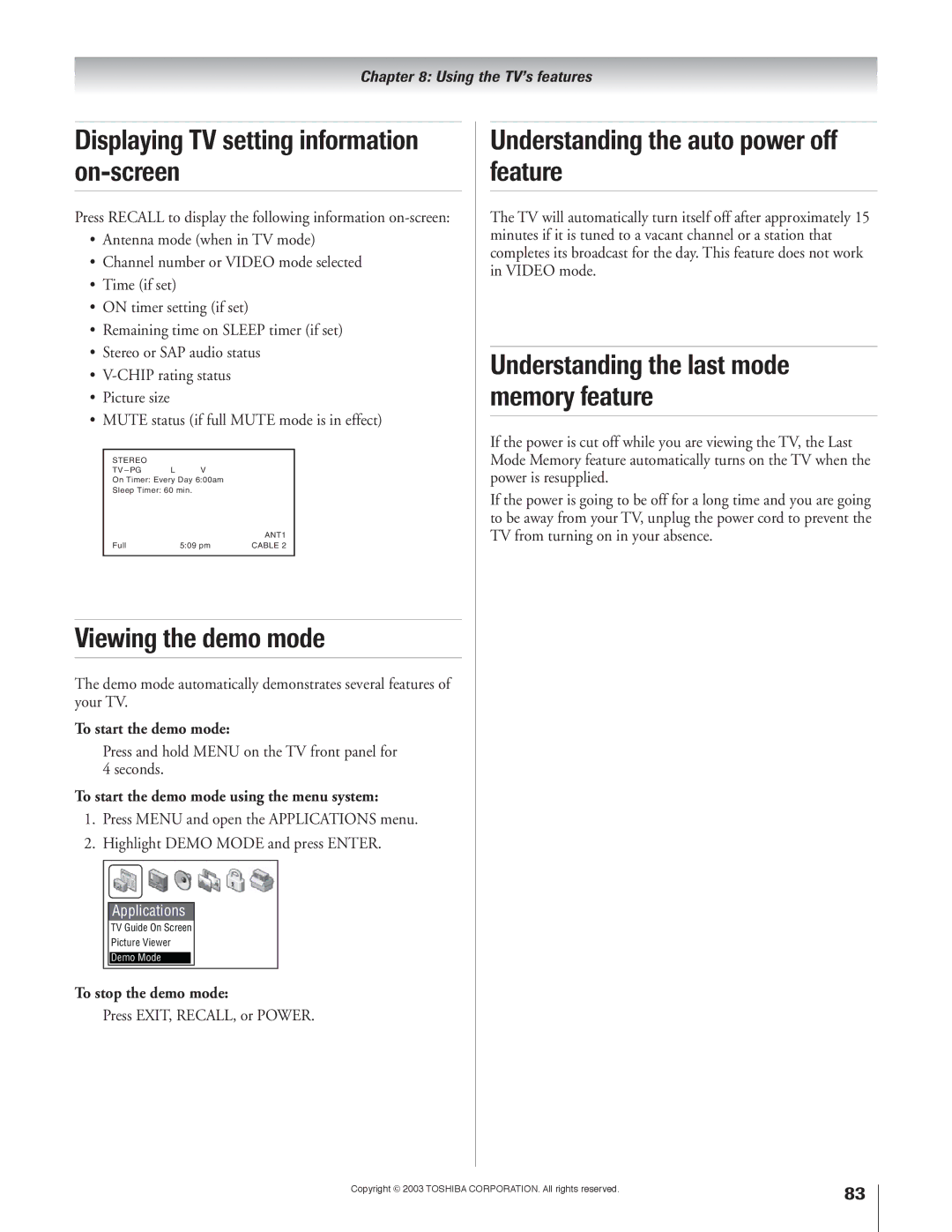 Toshiba 57H93 Displaying TV setting information on-screen, Viewing the demo mode, Understanding the auto power off feature 