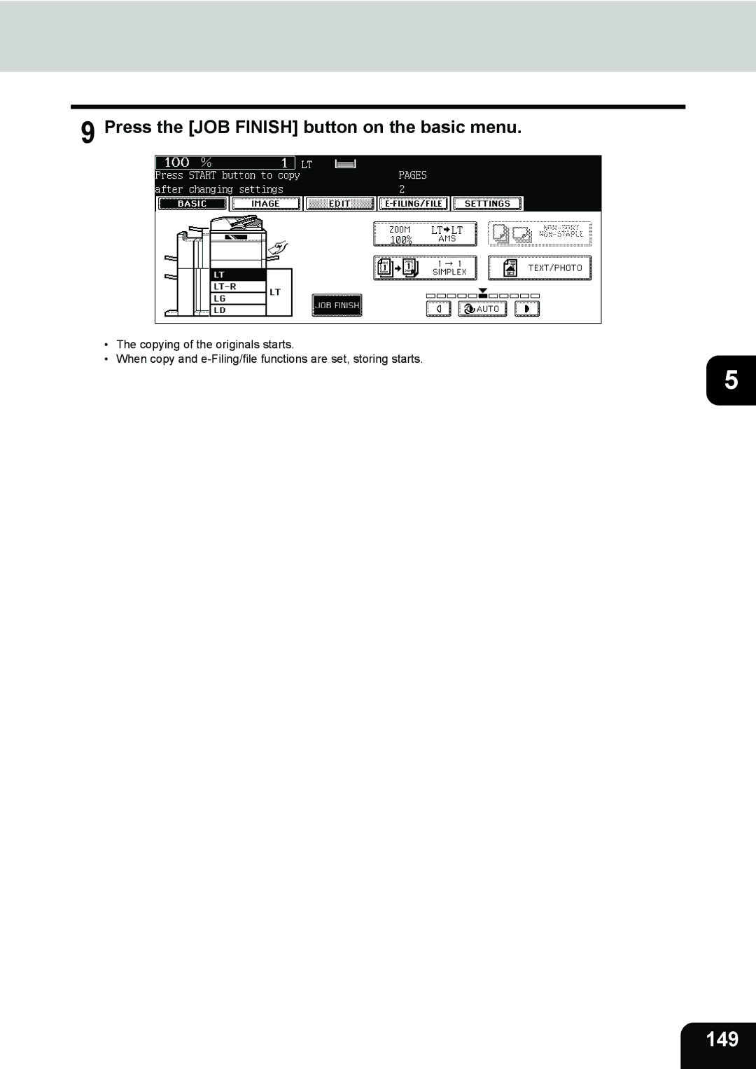 Toshiba 850, 720 manual 149, Press the JOB Finish button on the basic menu 