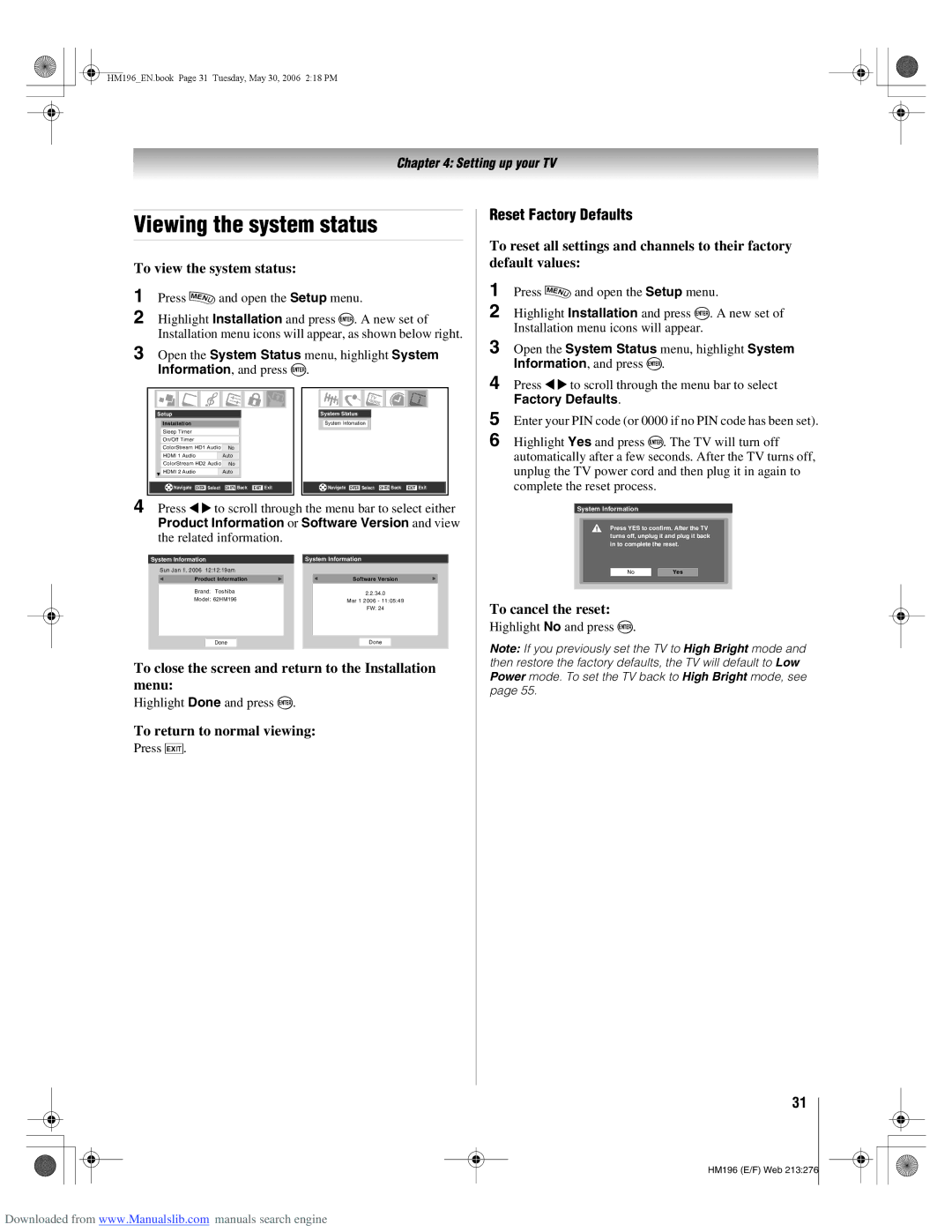 Toshiba 72HM196 manual Viewing the system status, Reset Factory Defaults, To view the system status, To cancel the reset 