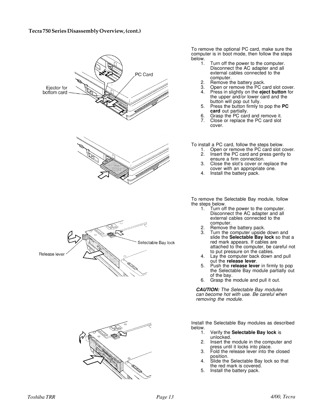 Toshiba manual Tecra 750 Series Disassembly Overview, Verify the Selectable Bay lock is 