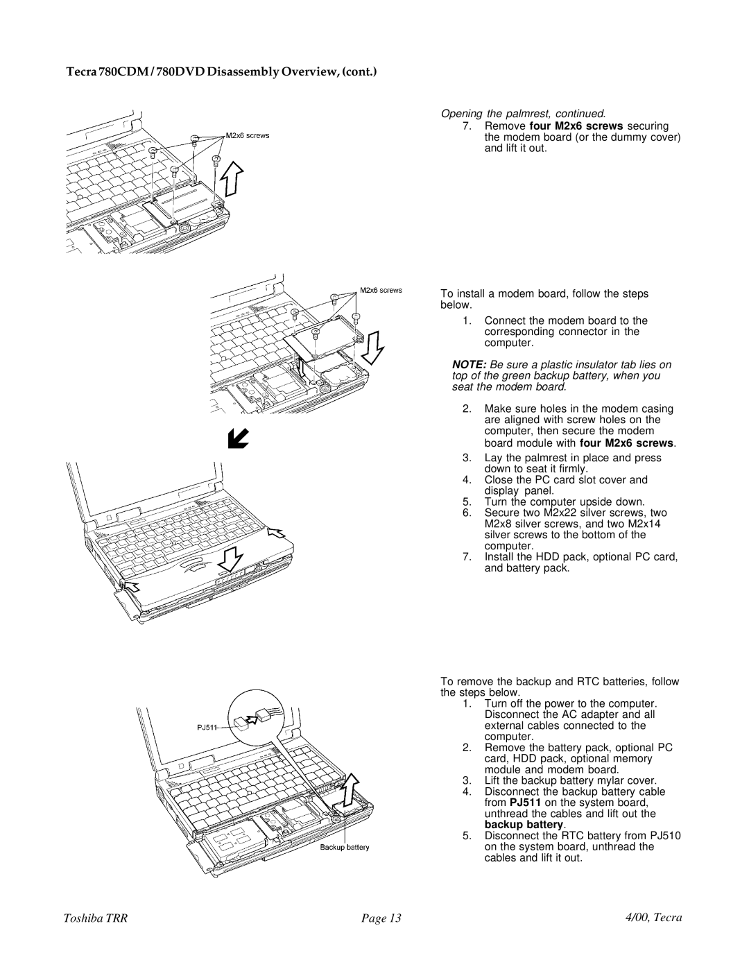 Toshiba 780DVD manual Opening the palmrest 