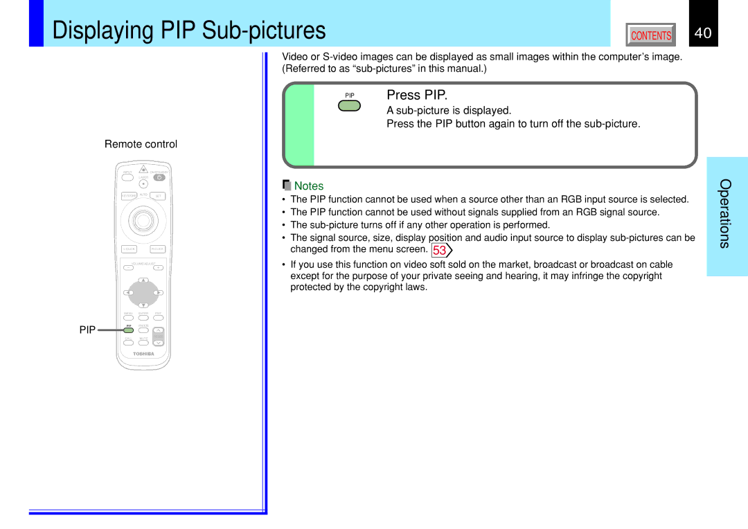 Toshiba 790, 791 manual Displaying PIP Sub-pictures, Press PIP, Sub-picture is displayed 