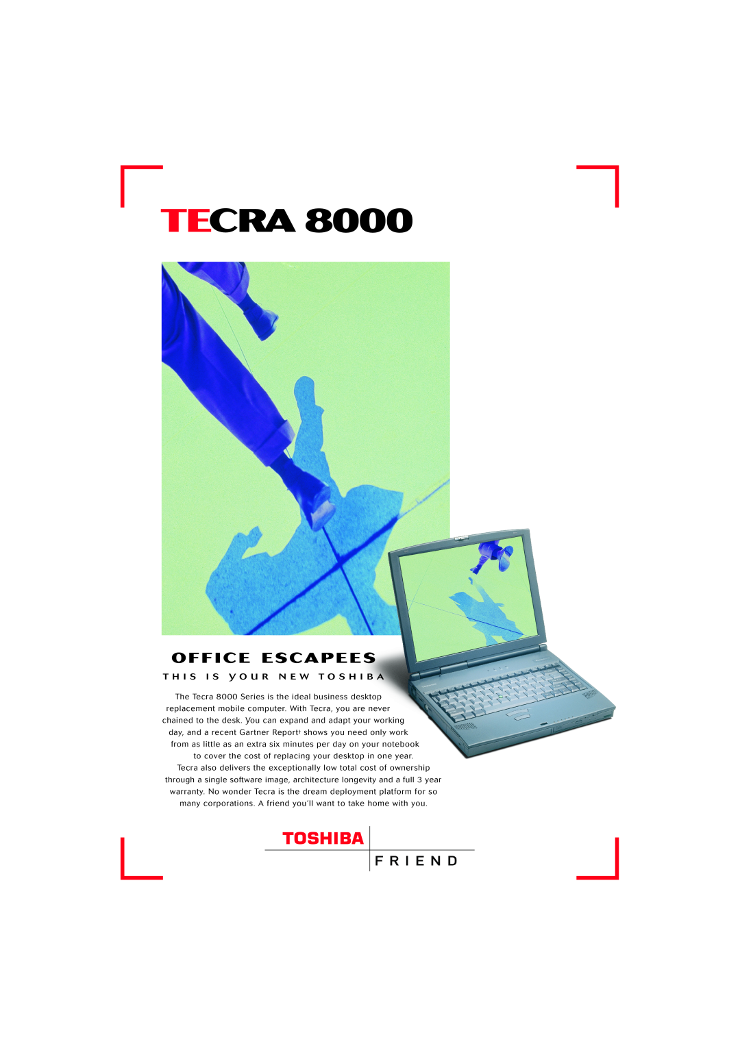 Toshiba 8000 warranty Tecra, Office Escapees, T H I S I S Y O U R N E W T O S H I B A 