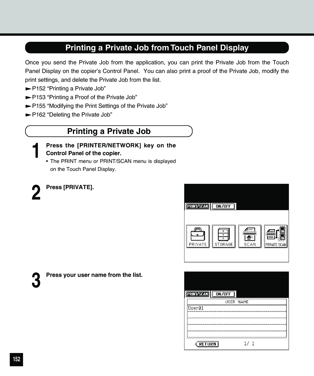 Toshiba 810 manual Printing a Private Job from Touch Panel Display, 152, Press Private Press your user name from the list 