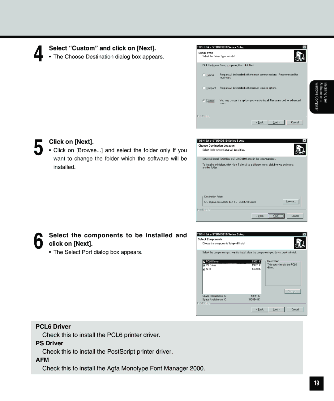 Toshiba 810 manual Select Custom and click on Next, Select the components to be installed and click on Next, PCL6 Driver 