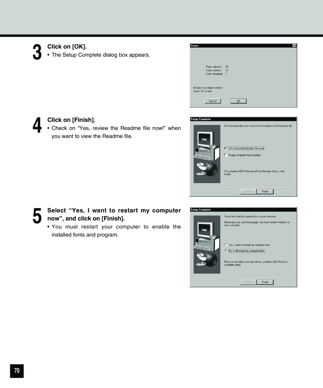 Toshiba 810 manual Setup Complete dialog box appears 