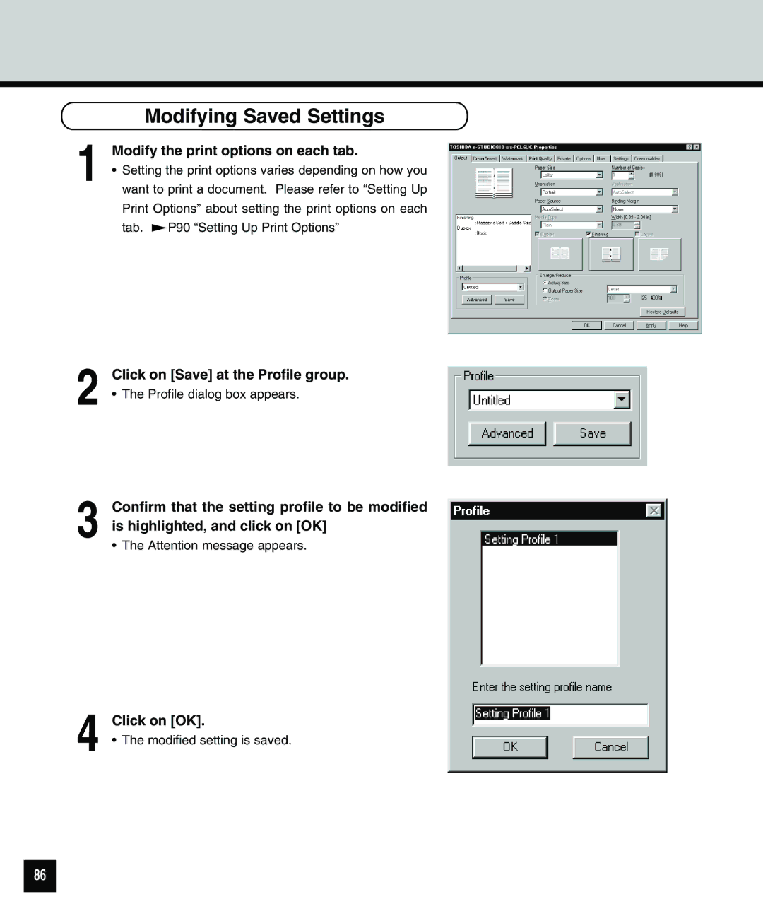 Toshiba 810 manual Modifying Saved Settings, Modify the print options on each tab 