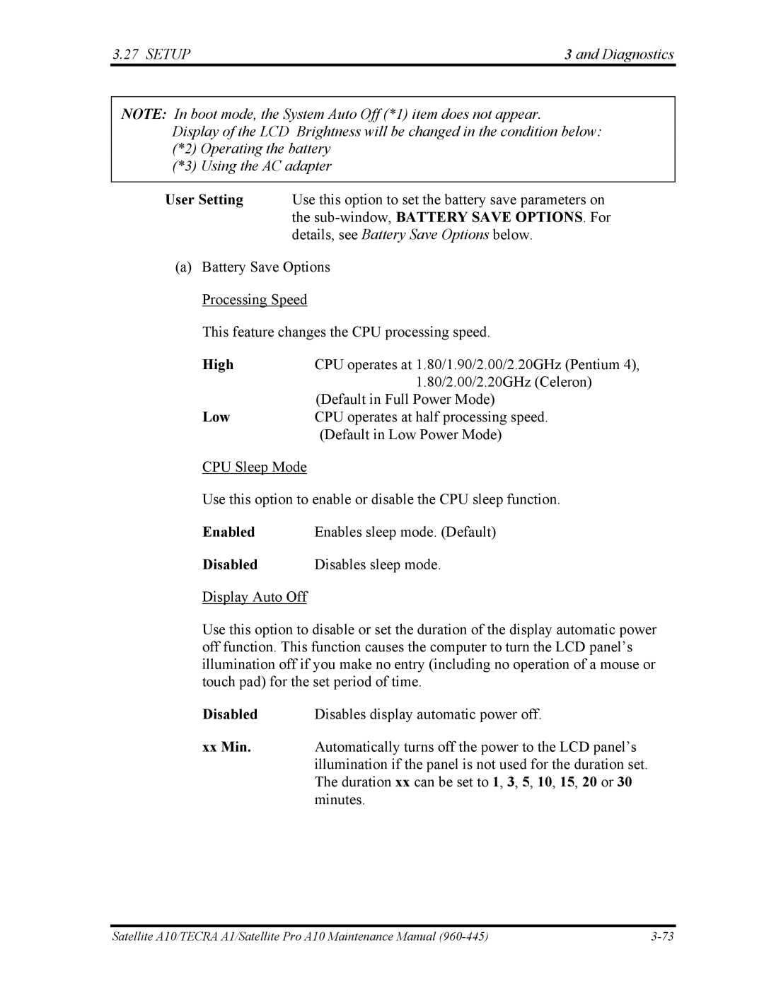 Toshiba A10 manual User Setting, Details, see Battery Save Options below 