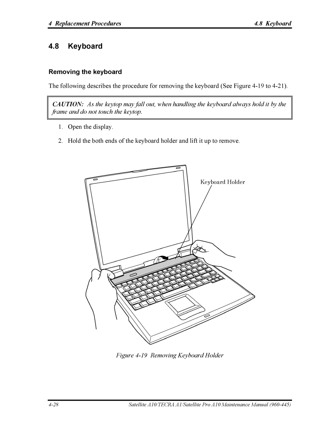 Toshiba A10 manual Replacement Procedures Keyboard, Removing the keyboard 