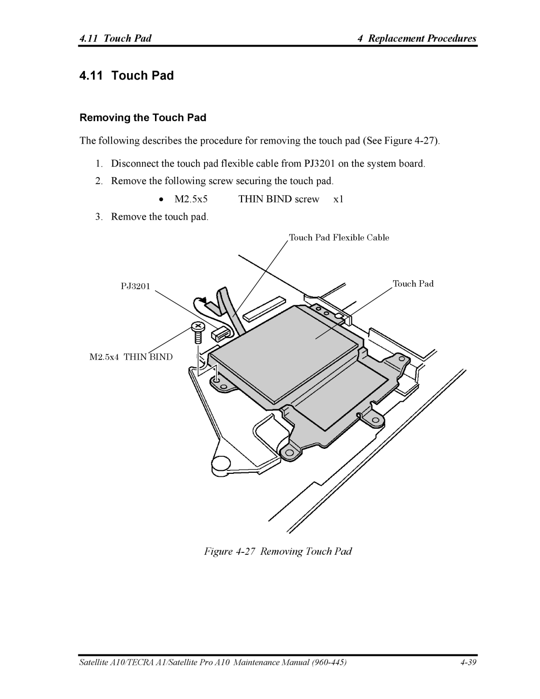 Toshiba A10 manual Touch Pad Replacement Procedures, Removing the Touch Pad 