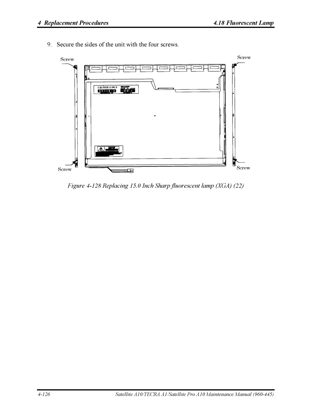 Toshiba A10 manual Replacing 15.0 Inch Sharp fluorescent lamp XGA 