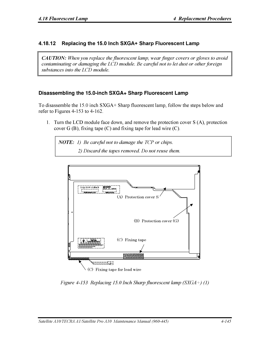 Toshiba A10 manual Discard the tapes removed. Do not reuse them, Replacing 15.0 Inch Sharp fluorescent lamp SXGA+ 