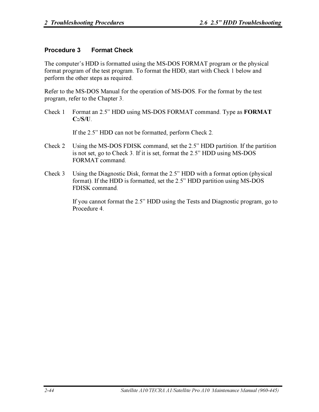 Toshiba A10 manual Procedure 3 Format Check 