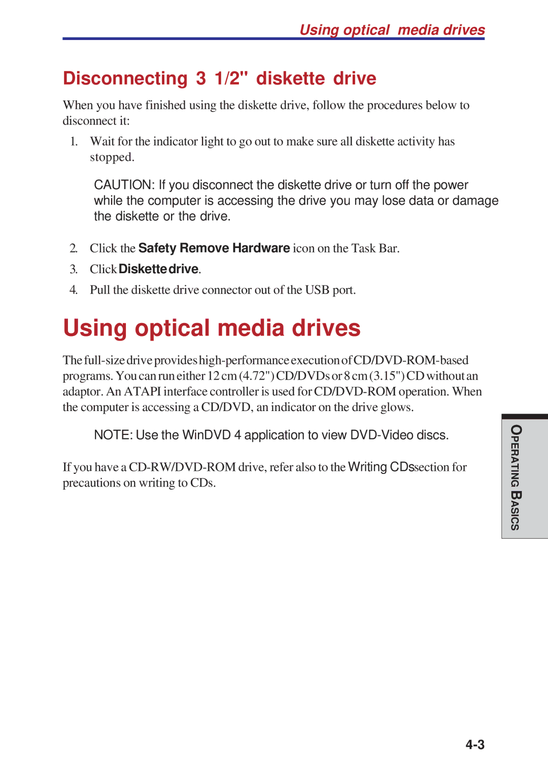 Toshiba A10 Series user manual Using optical media drives, Disconnecting 3 1/2 diskette drive, Click Diskette drive 