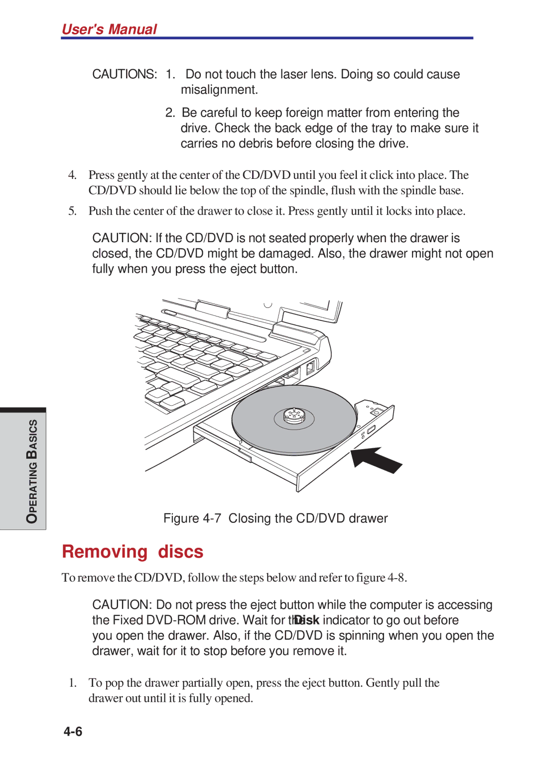 Toshiba A10 Series user manual Removing discs, Closing the CD/DVD drawer 