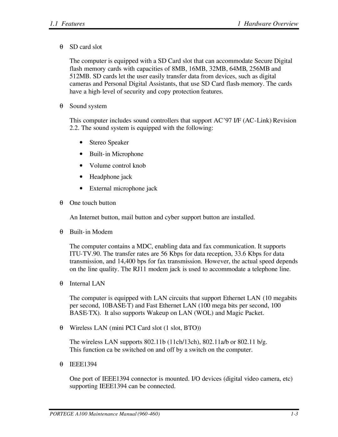 Toshiba A100 manual Features Hardware Overview 