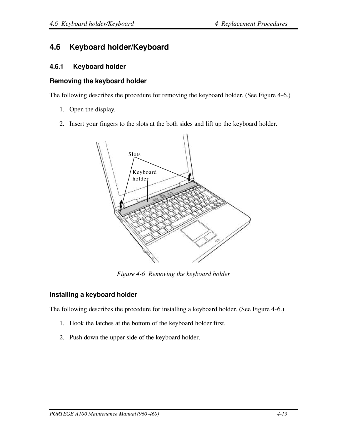 Toshiba A100 manual Keyboard holder/Keyboard Replacement Procedures, Keyboard holder Removing the keyboard holder 