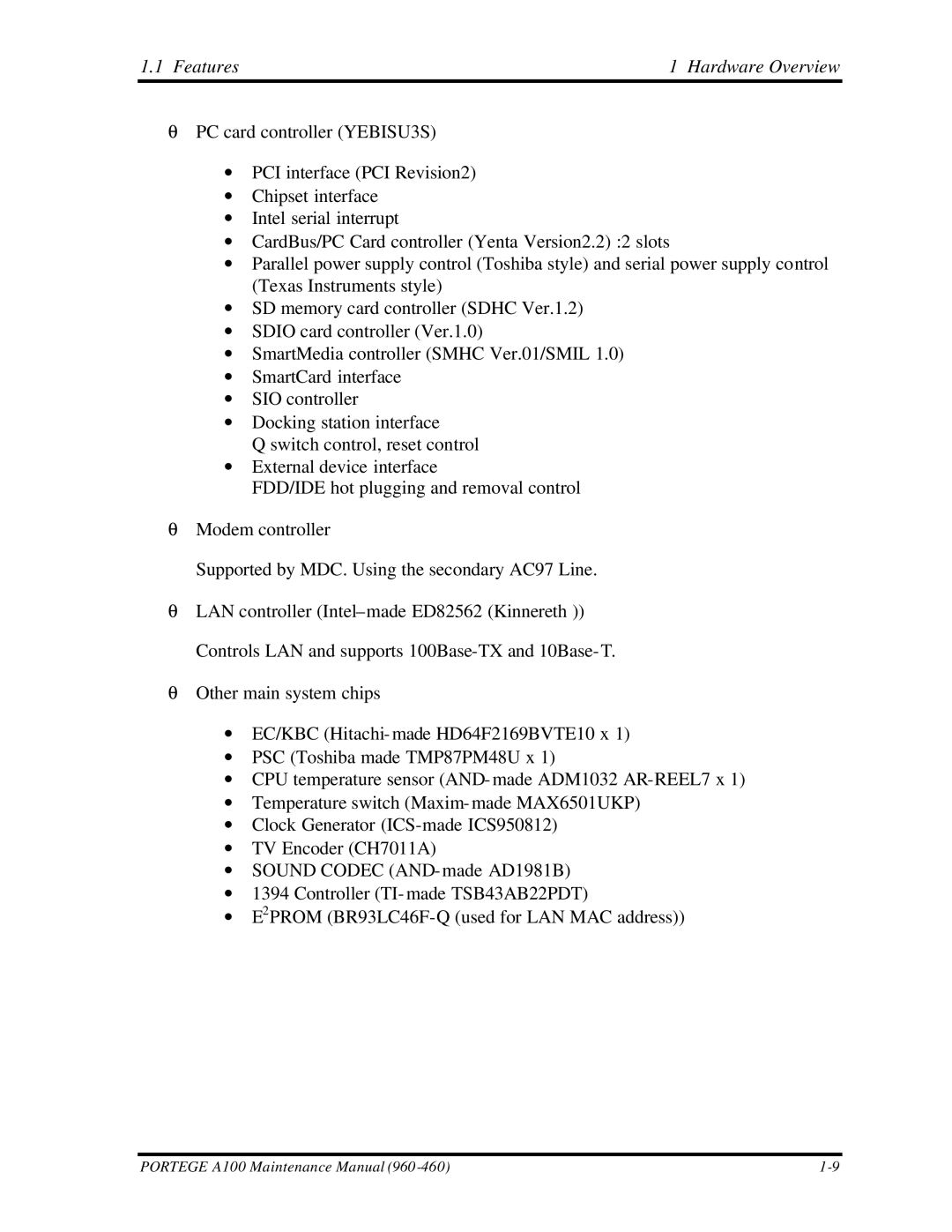 Toshiba A100 manual Features Hardware Overview 