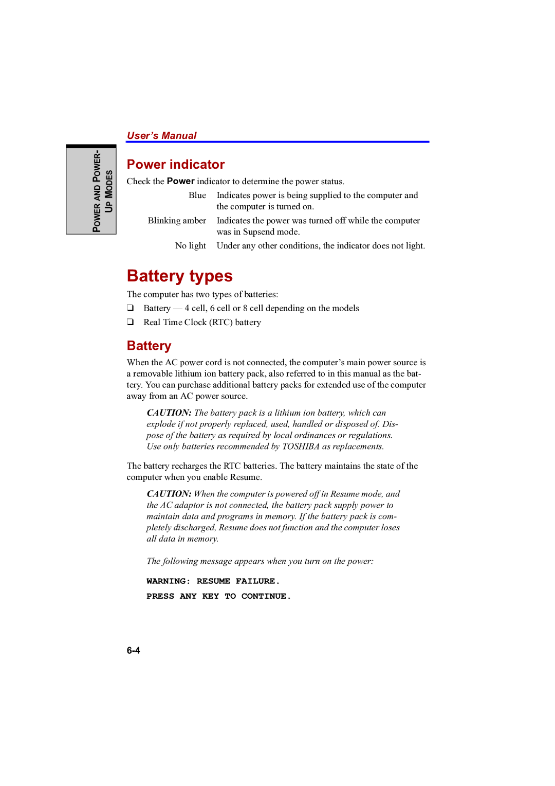 Toshiba A100 user manual Battery types, Power indicator 