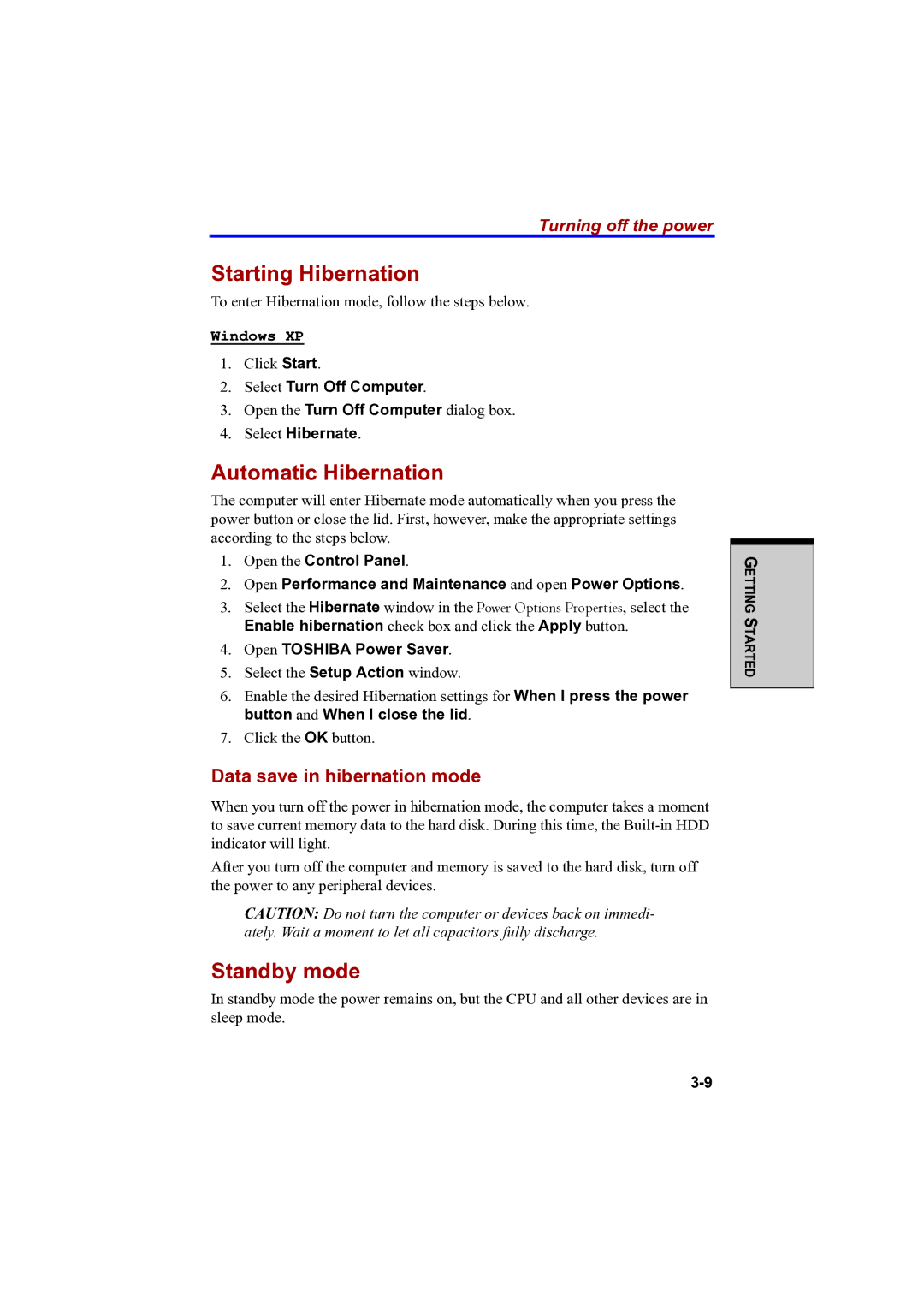Toshiba A100 user manual Starting Hibernation, Automatic Hibernation, Standby mode, Data save in hibernation mode 