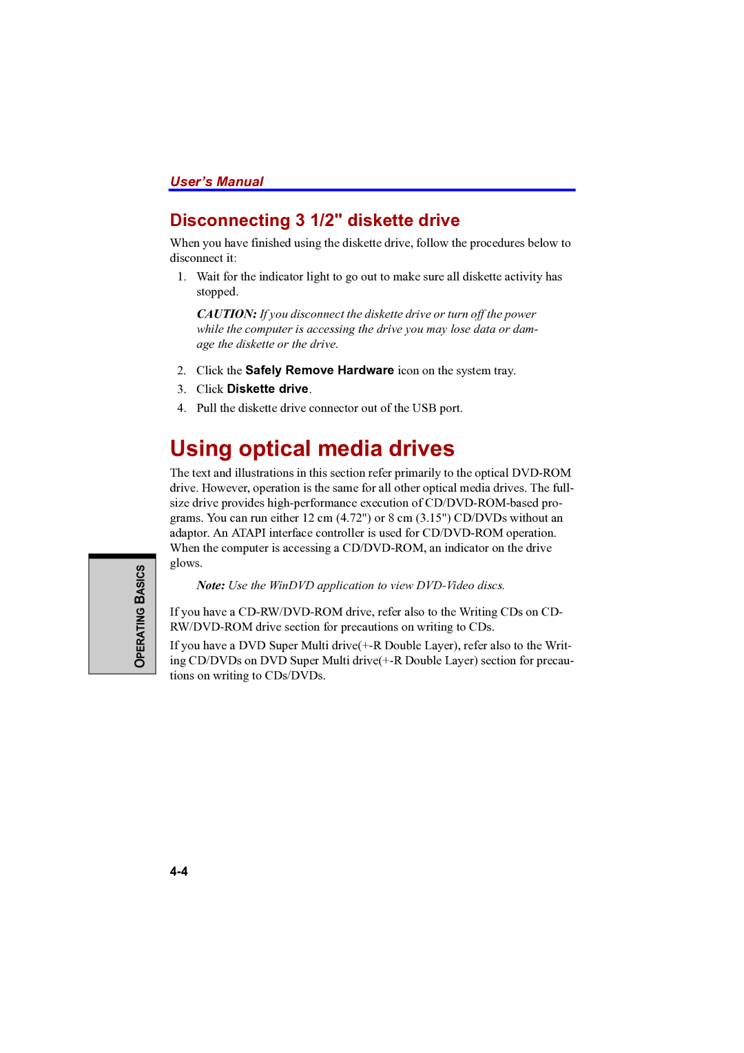 Toshiba A100 user manual Using optical media drives, Disconnecting 3 1/2 diskette drive, Click Diskette drive 