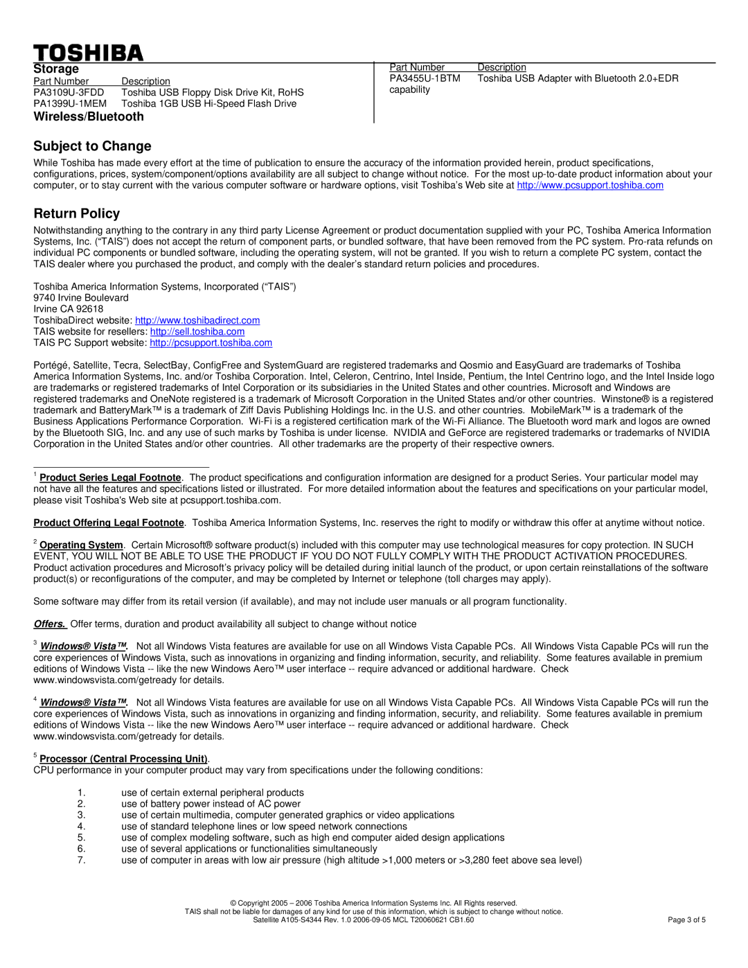 Toshiba A105-S4344 warranty Subject to Change Return Policy, Processor Central Processing Unit 