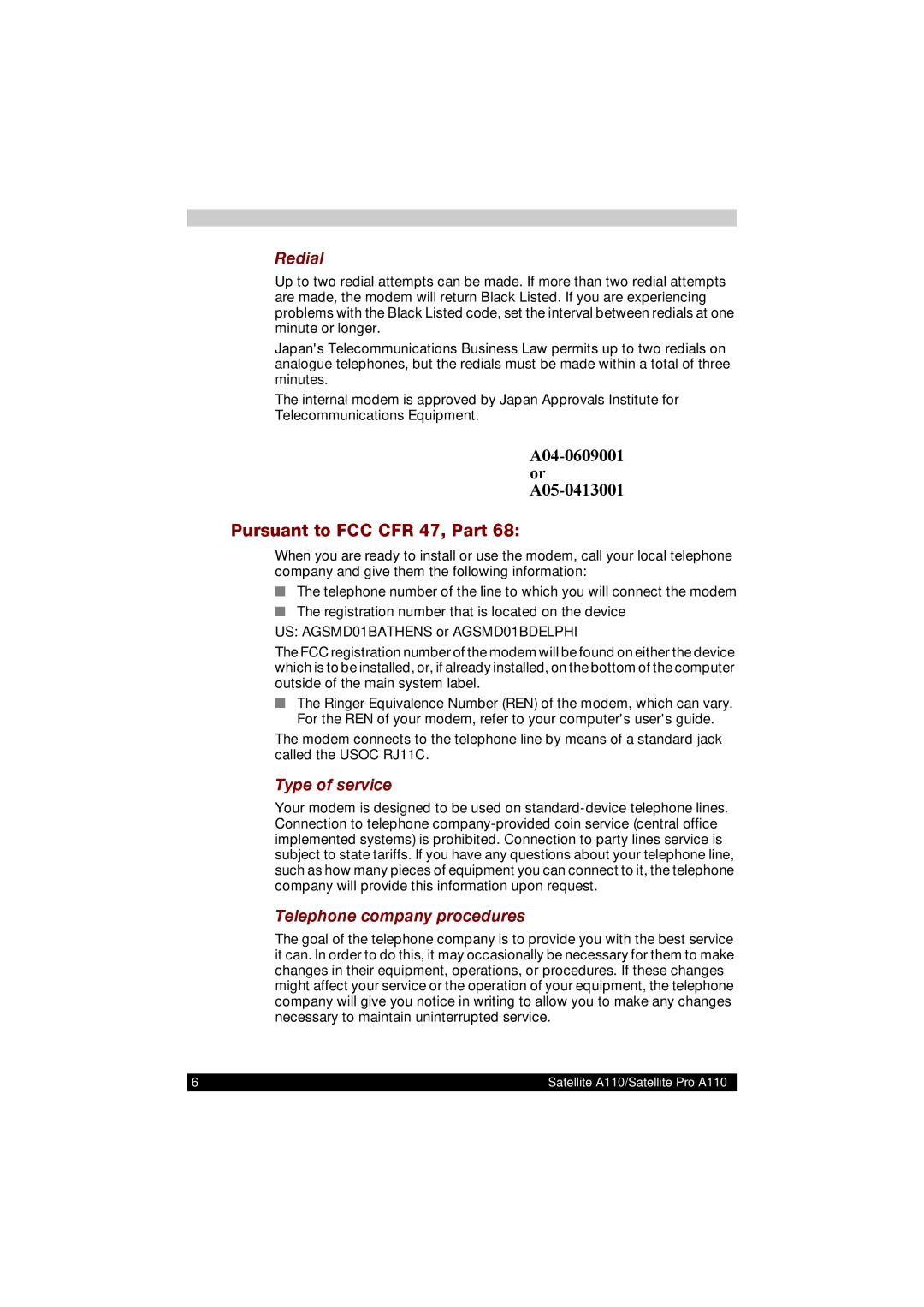 Toshiba A110 user manual Pursuant to FCC CFR 47, Part, Redial, Type of service, Telephone company procedures 