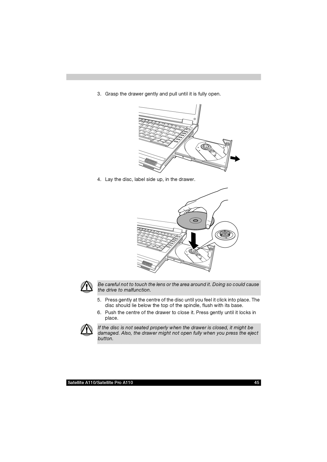 Toshiba A110 user manual Grasp the drawer gently and pull until it is fully open 