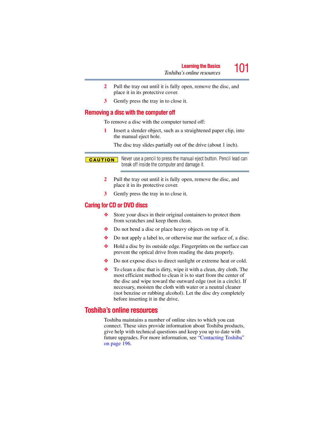 Toshiba A135, A130 manual Toshiba’s online resources, Removing a disc with the computer off, Caring for CD or DVD discs 