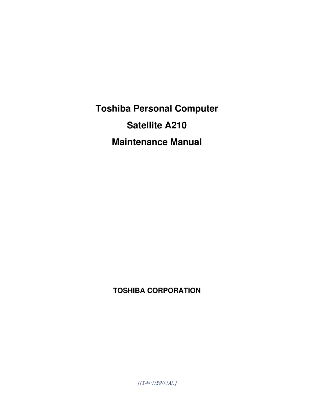 Toshiba a210 manual Toshiba Personal Computer Satellite A210 Maintenance Manual 