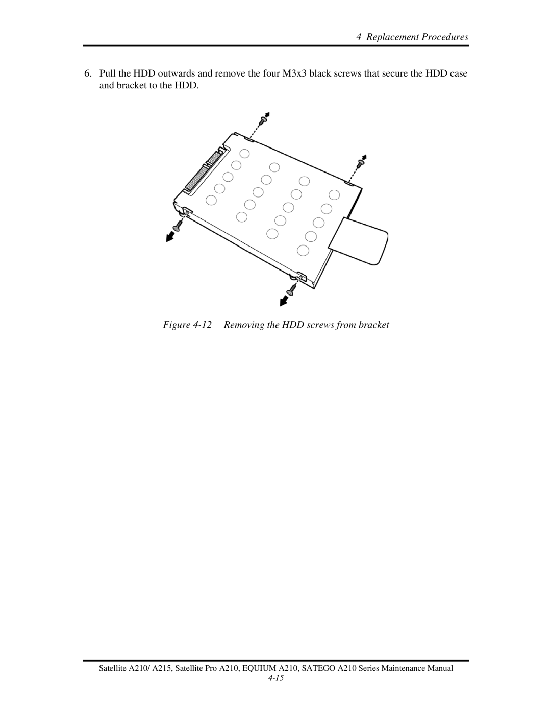 Toshiba a210 manual Removing the HDD screws from bracket 