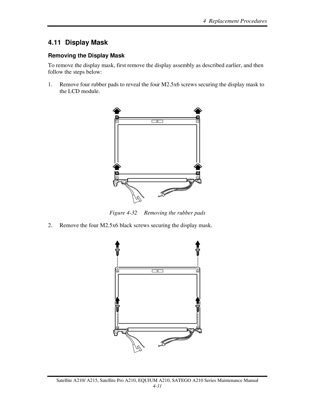 Toshiba a210 manual Removing the Display Mask 