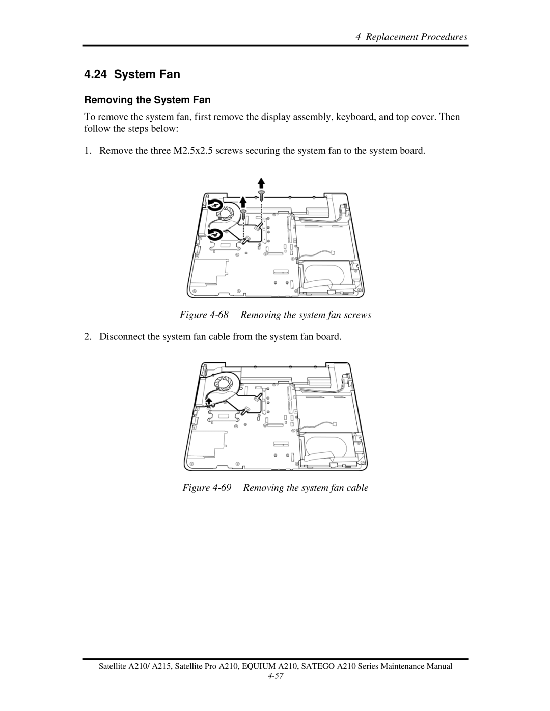 Toshiba a210 manual Removing the System Fan 