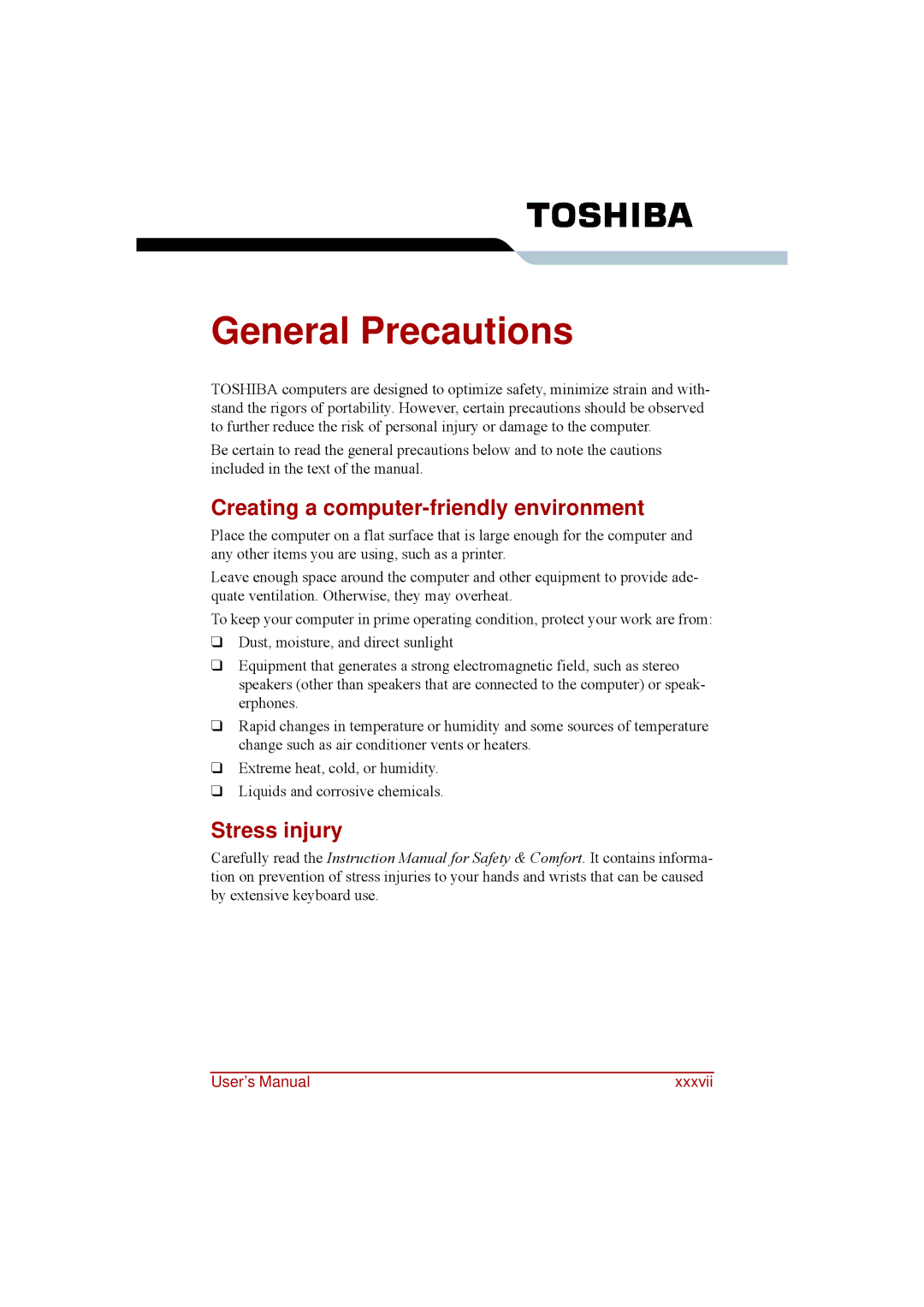 Toshiba a210 user manual General Precautions, Creating a computer-friendly environment, Stress injury 