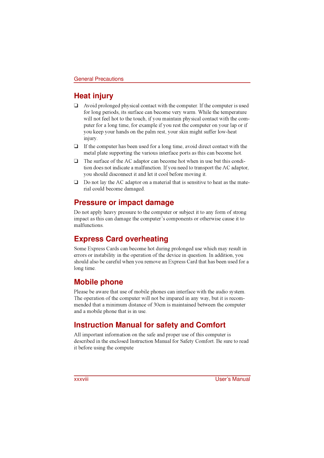 Toshiba a210 user manual Heat injury, Pressure or impact damage, Express Card overheating, Mobile phone 