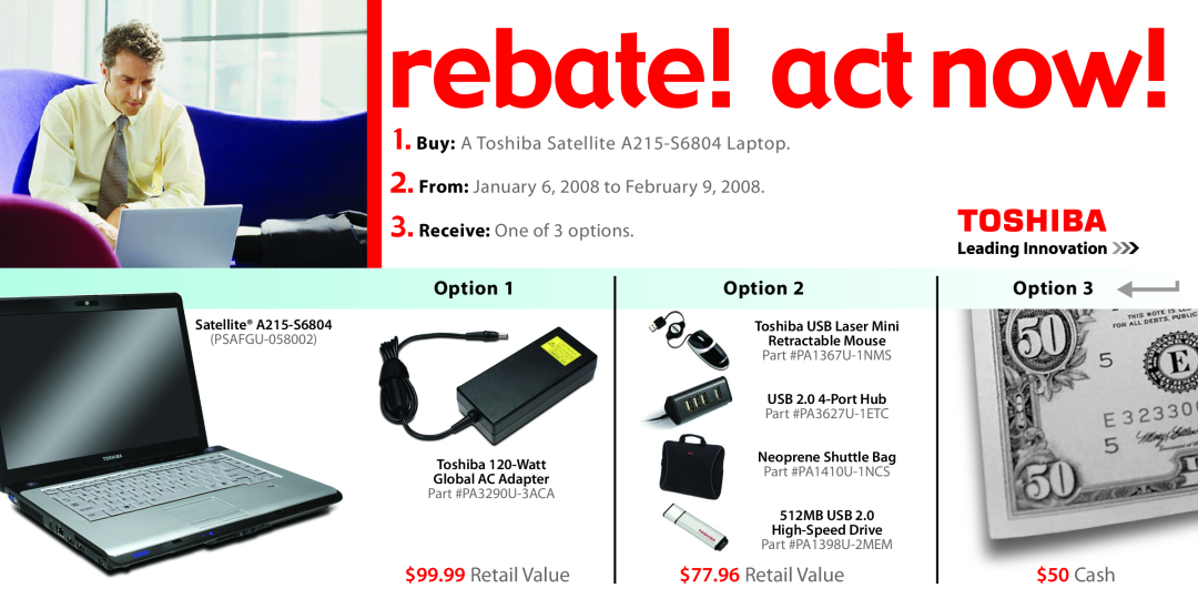 Toshiba A215-S6804 manual rebate! act now, Option, $99.99 Retail Value, $77.96 Retail Value, $50 Cash, USB 2.0 4-Port Hub 