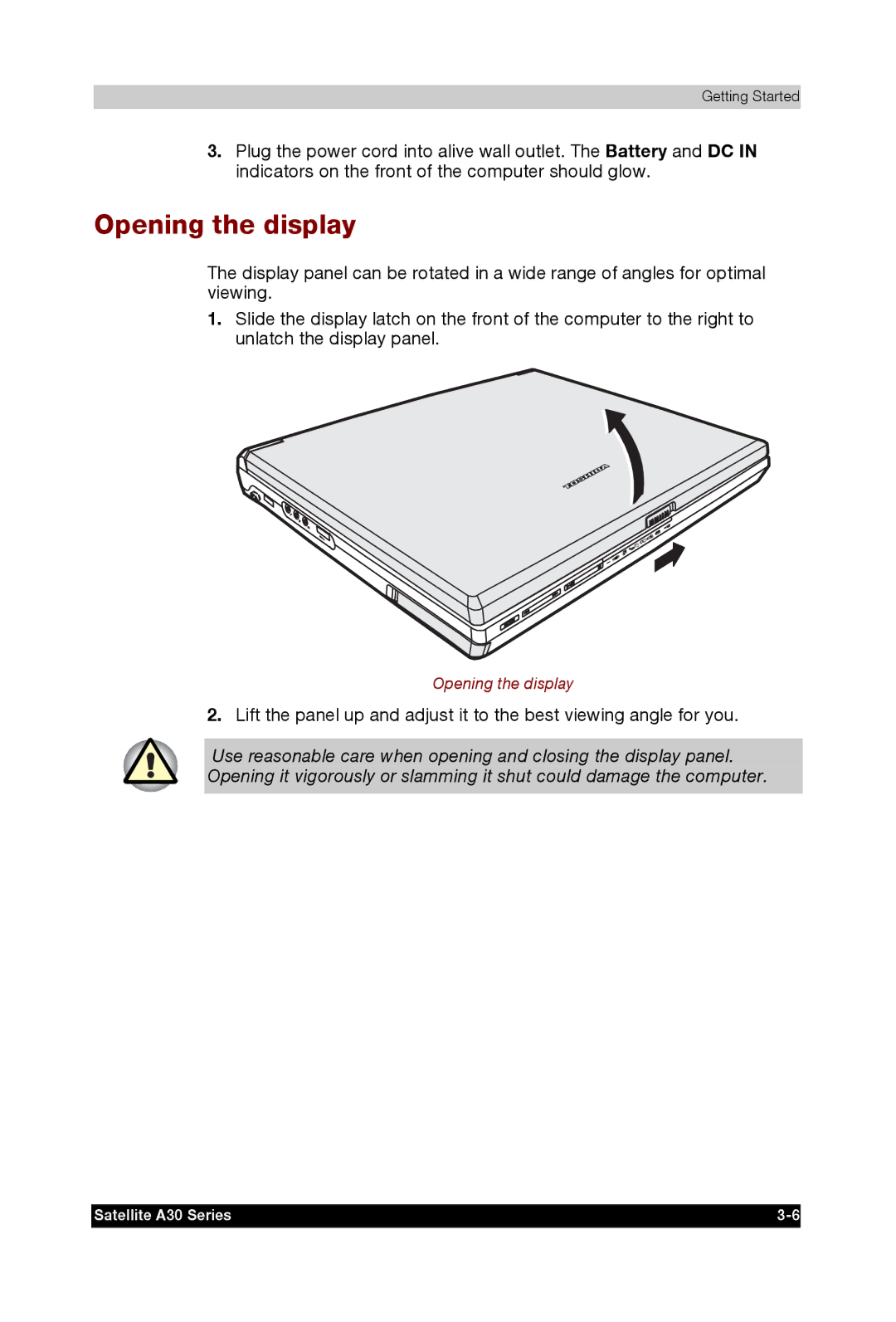 Toshiba A30 user manual Opening the display 