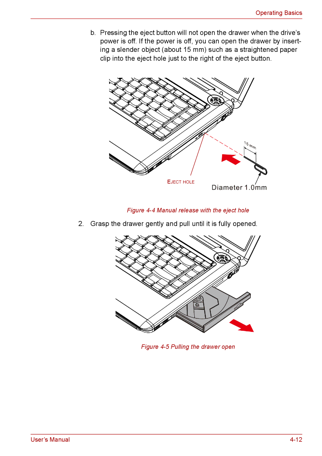 Toshiba PRO A300D user manual Grasp the drawer gently and pull until it is fully opened 