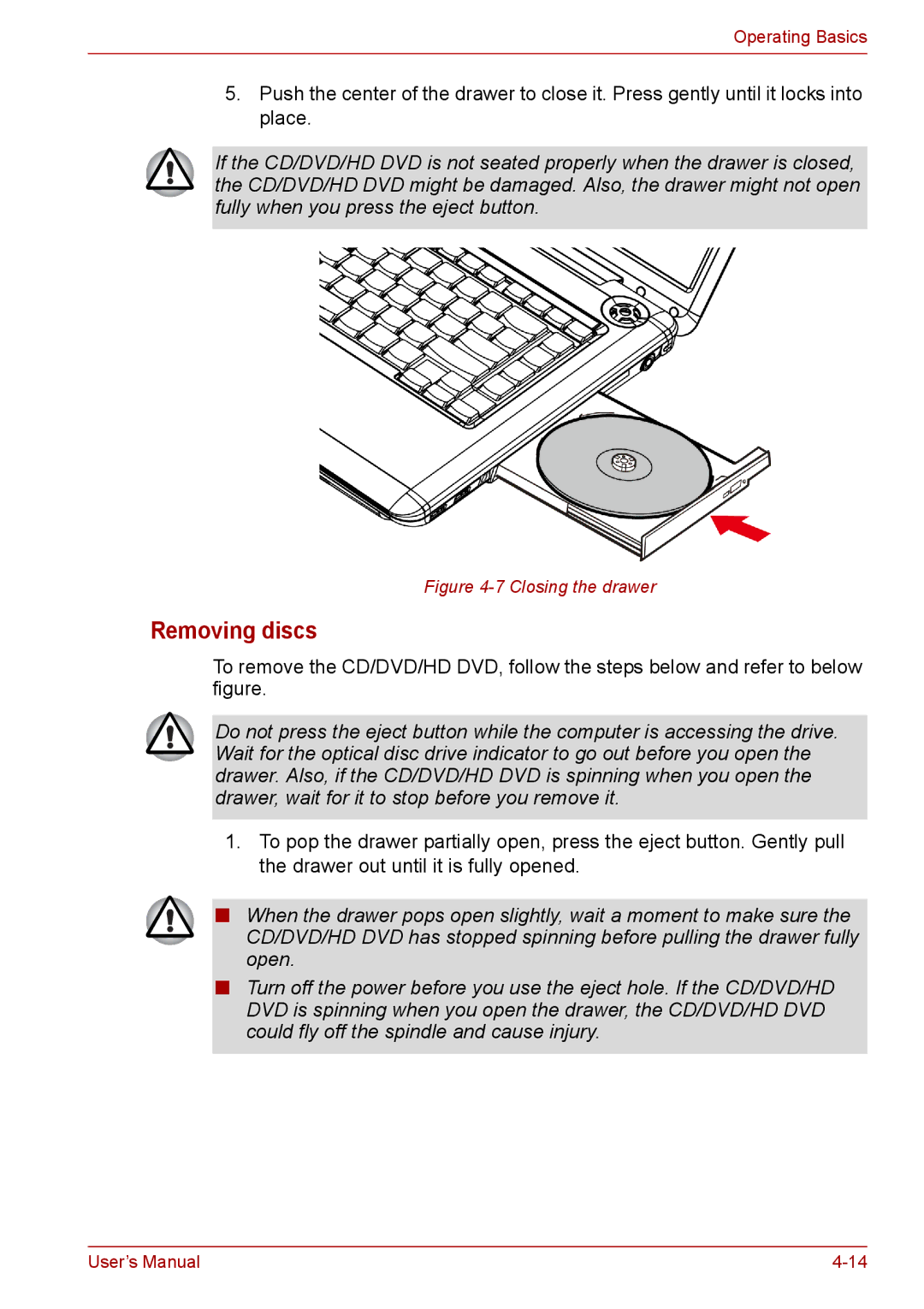 Toshiba PRO A300D user manual Removing discs, Closing the drawer 