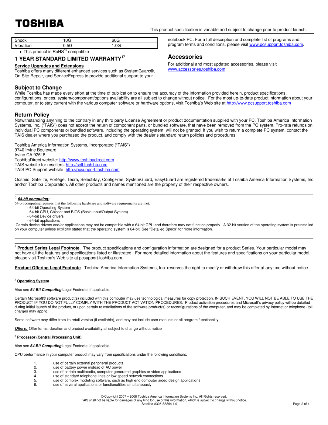 Toshiba A305-S6864 Accessories, Subject to Change Return Policy, Operating System, Processor Central Processing Unit 