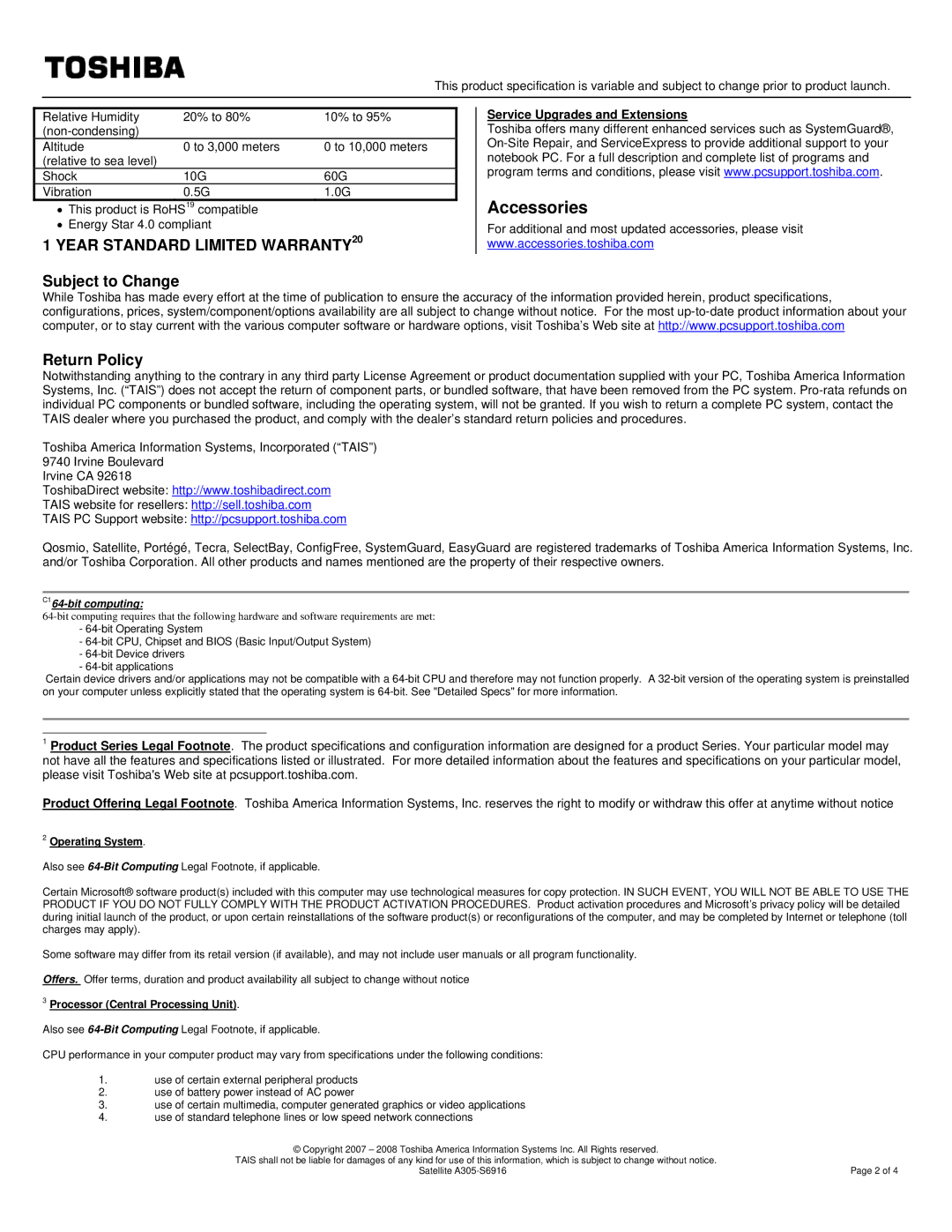 Toshiba A305-S6916 Accessories, Subject to Change, Return Policy, Operating System, Processor Central Processing Unit 