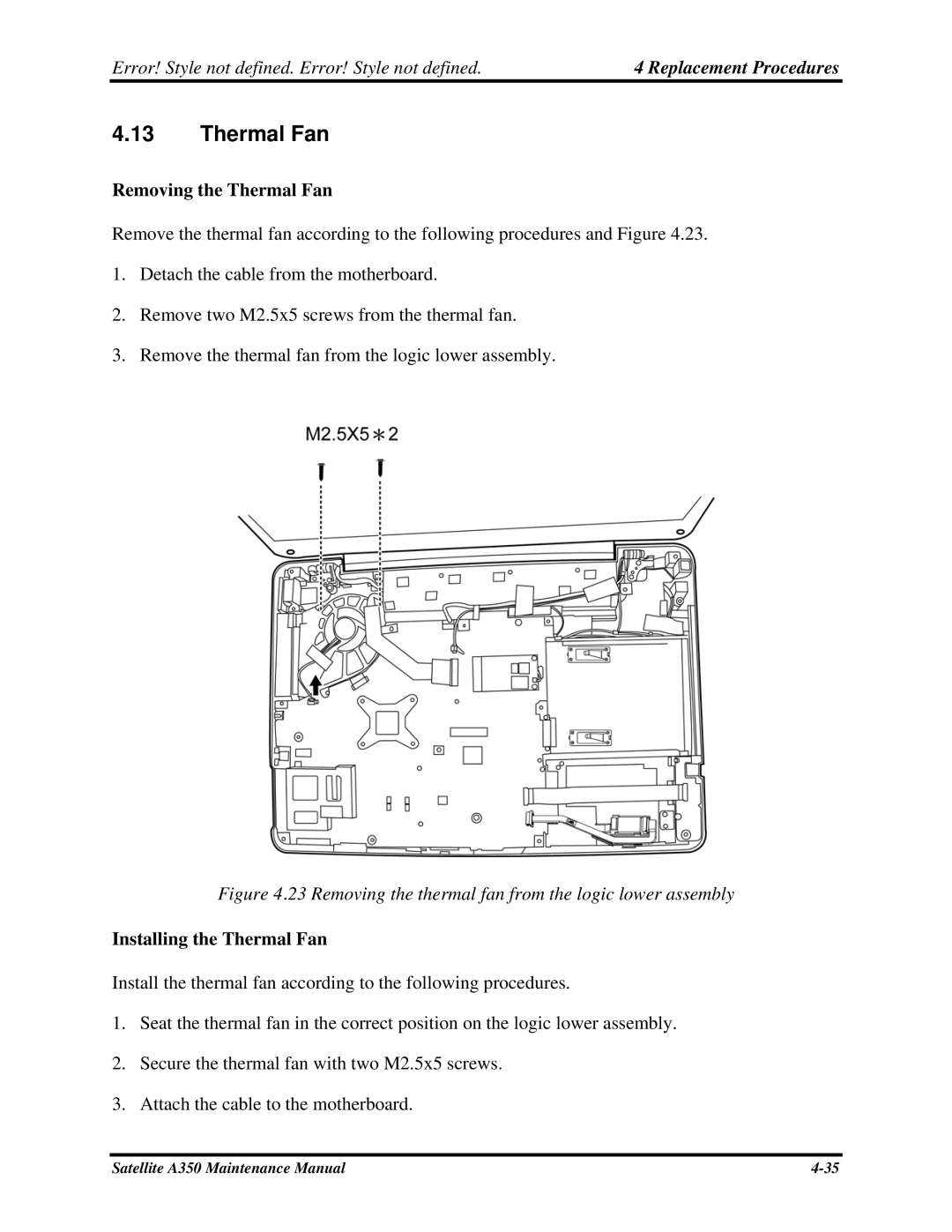 Toshiba A350 manual Removing the Thermal Fan, Installing the Thermal Fan 