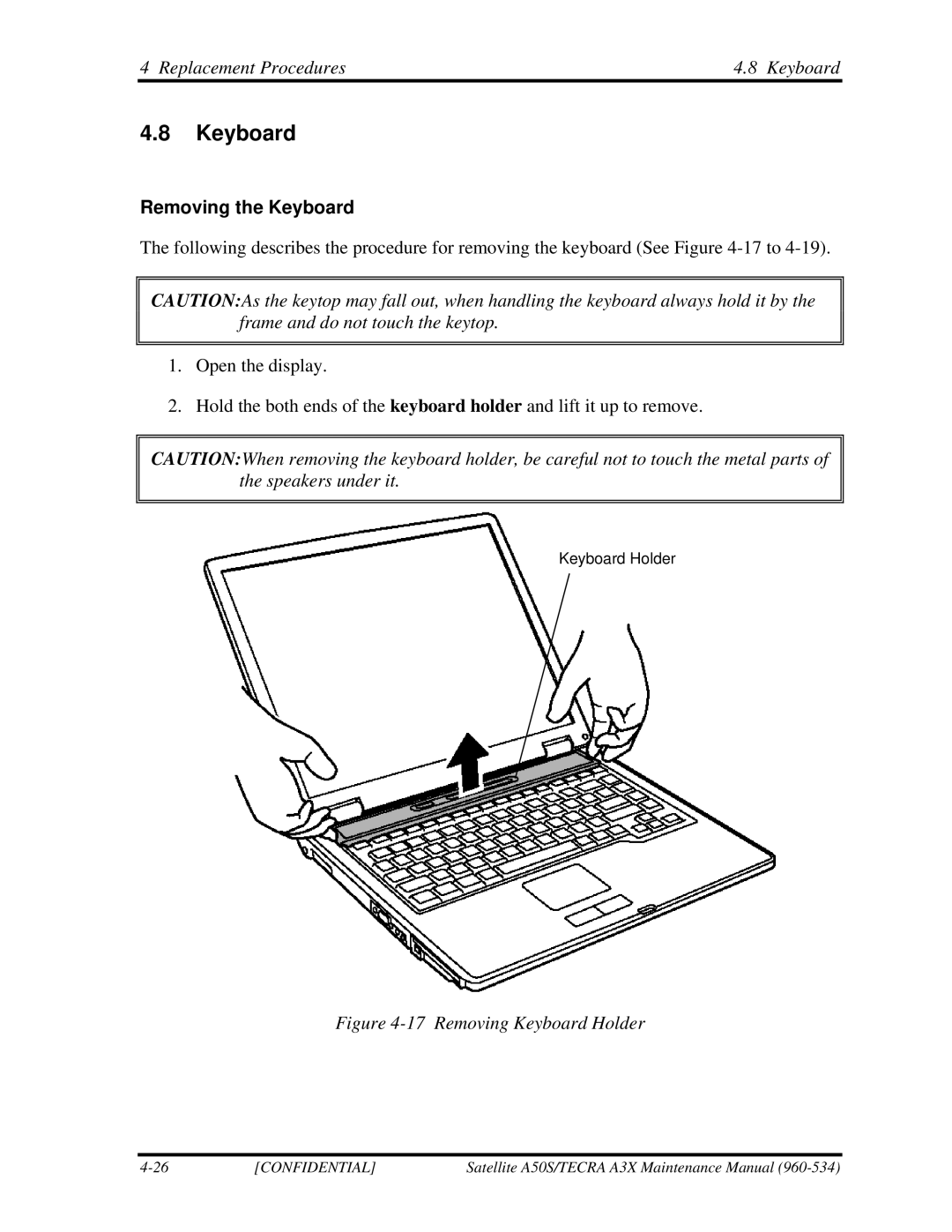 Toshiba A3X manual Replacement Procedures Keyboard, Removing the Keyboard 