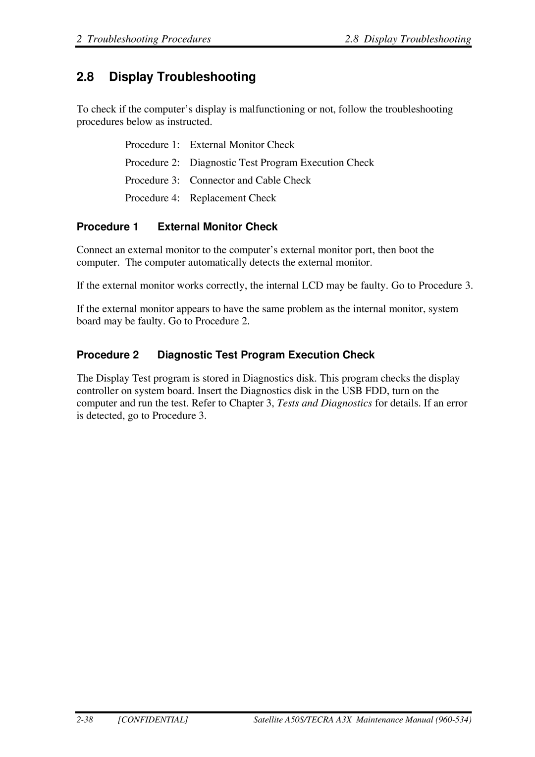 Toshiba A3X manual Troubleshooting Procedures Display Troubleshooting, Procedure 1 External Monitor Check 