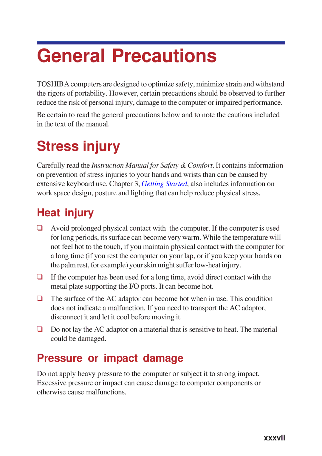 Toshiba A40 Series manual General Precautions, Stress injury, Heat injury, Pressure or impact damage 