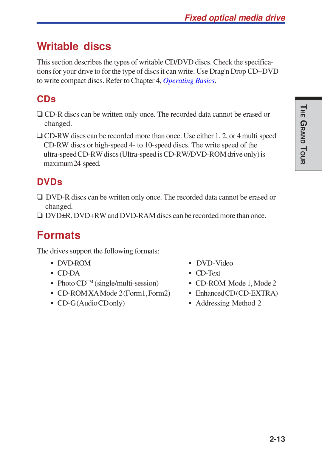 Toshiba A40 Series manual Writable discs, Formats, CDs, DVDs, Fixed optical media drive 