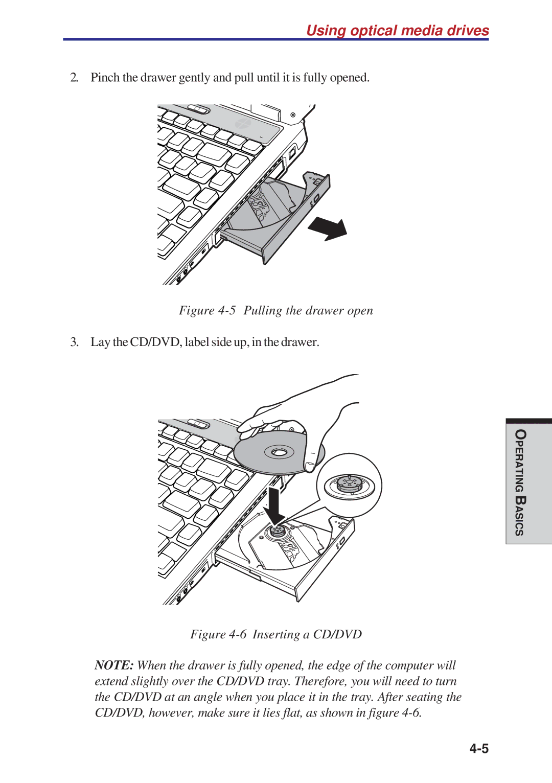 Toshiba A40 Series manual Pulling the drawer open 