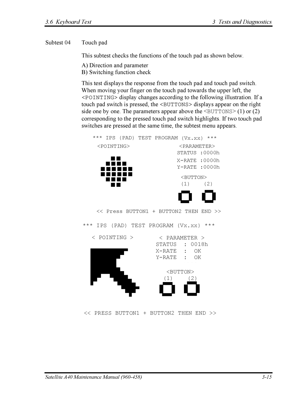 Toshiba A40 manual Keyboard Test Tests and Diagnostics Subtest Touch pad 