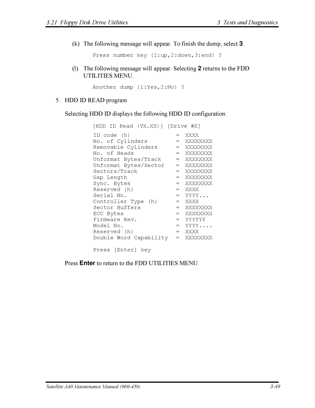 Toshiba A40 manual Following message will appear. To finish the dump, select 