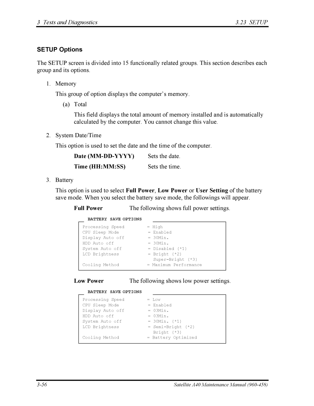 Toshiba A40 manual Setup Options, Date MM-DD-YYYY Sets the date Time Hhmmss Sets the time 